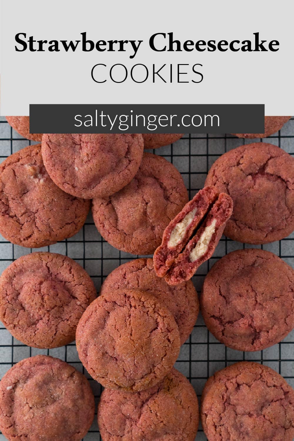 Pin - strawberry cheesecake cookies on a cooling rack.