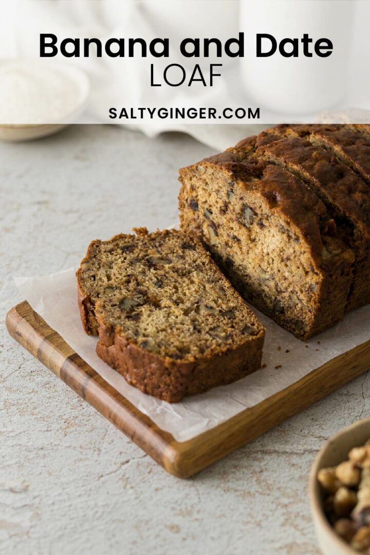 Pin - Banana and Date loaf, sliced on a board.